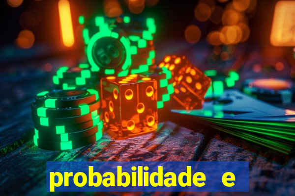 probabilidade e estatistica jogos de futebol